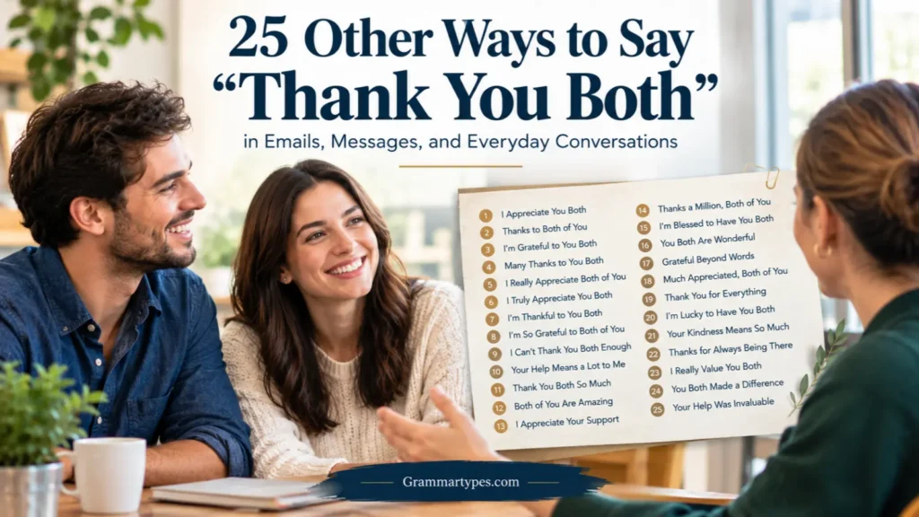 25 other ways to say “Thank You Both” in natural and polite English