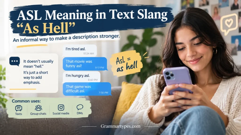 ASL meaning in text slang as hell