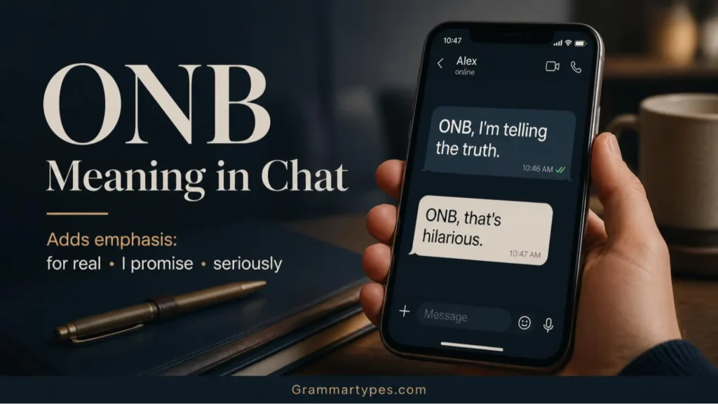 ONB meaning in chat and social media explained with examples