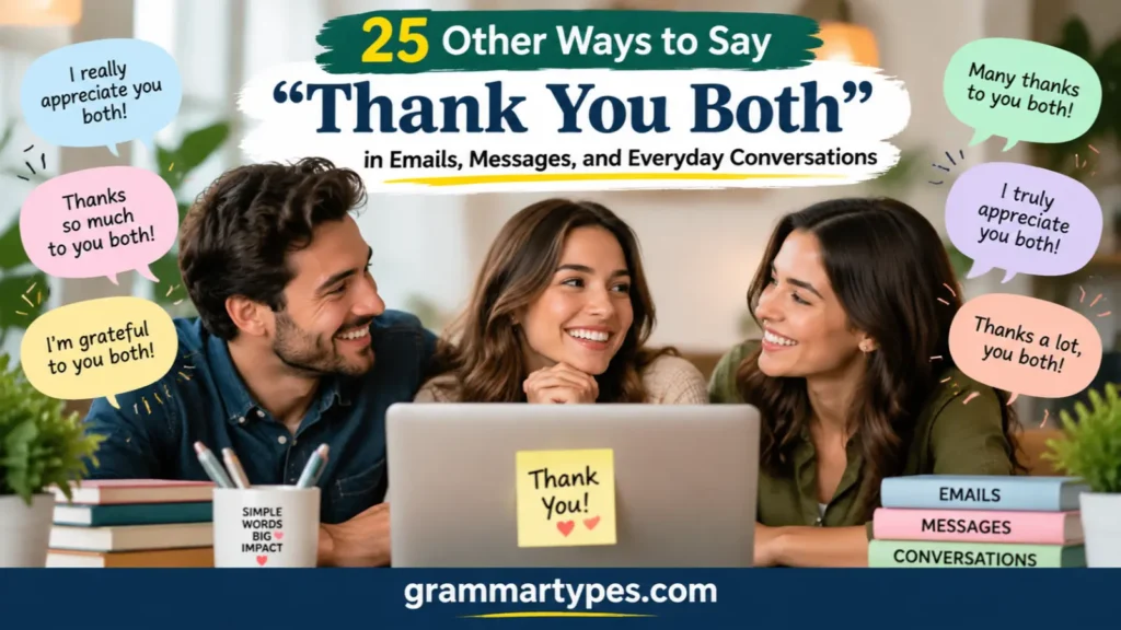 Thank You Both 25 Other Ways to Say It in Emails & Messages