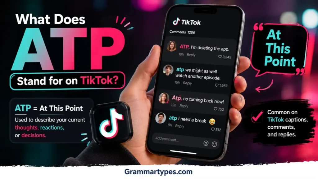 What does ATP stand for on TikTok Learn its slang meaning