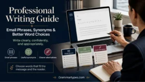 Professional Writing Guide: Email Phrases & Synonyms